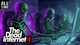 THE DEAD INTERNET THEORY 4