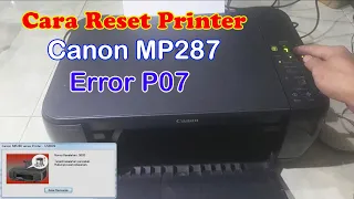Cara Reset Printer Canon MP287 Error P07