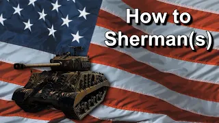 How to Sherman(s)