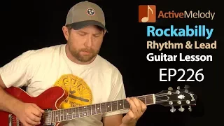 Rockabilly Rhythm and Lead Guitar Lesson - Learn several classic Rockabilly Licks - EP226