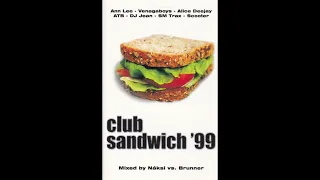 Náksi vs Brunner club sandwich 99