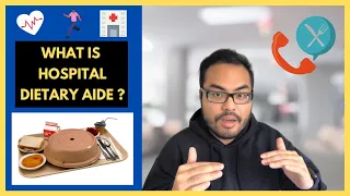 What is a Hospital Dietary Aide?