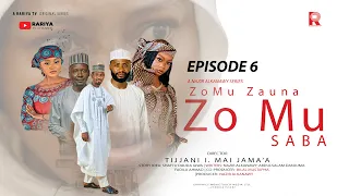 ZO MU ZAUNA ZO MU SABA SEASON 1 EPISODE 6 | Rariya TV |