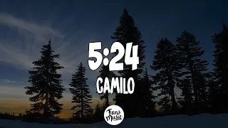 Camilo - 5:24 (Letra/Lyrics)