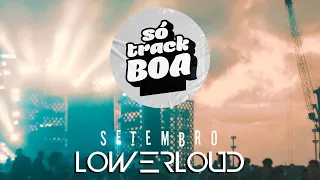 SÓ TRACK BOA - LOWERLOUD SET 2.0