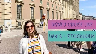 Disney Cruise Line | Day 3 - Visiting Stockholm, Sweden