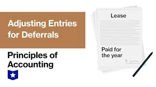 Adjusting Entries for Deferrals | Principles of Accounting