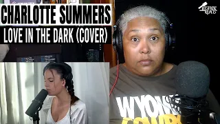 Charlotte Summers - Love In The Dark (Adele) Cover  - Reaction