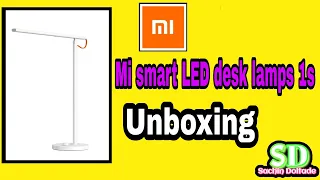 Mi smart LED desk lamps 1s Unboxing