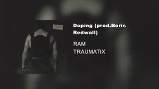 Doping prod. Boris Redwall (альбом «TRAUMATIX», 2019)