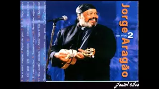 Jorge Aragão Completo -  ao vivo cd 2 {2000} -  Jamiel Silva