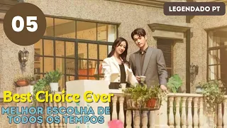 【LEGENDADO - PT】 ▶Drama: A Melhor Escolha de Todas - Best Choice Ever (Episódio 05)