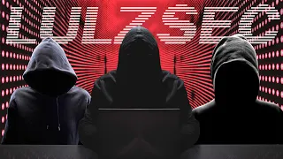 The Hacker Group That Changed The Internet: LULZSEC