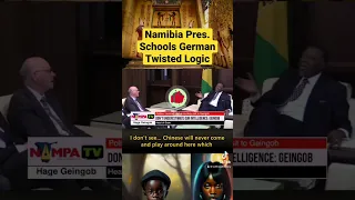 Namibia President Put German Ambassador back in his place #africa #diaspora #blackpeople