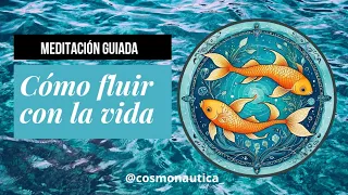 Fluir y confiar. Meditación Guiada para relajarte y conectar con tu intuición 🌀