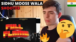 Unexpected... | Sidhu Moose Wala | Shooter | FULL FLAME (Full Video) | GILLTYYY REACT