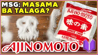 PAANO NAGSIMULA ANG AJINOMOTO | Masama Ba Sa Kalusugan Ang MSG O Betsin?