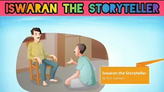 Iswaran The Storyteller [Moments - English CBSE Class IX ]