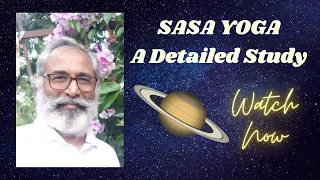 Class - 197 // Sasa Yoga - An in-depth analysis for all the Ascendants