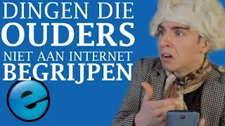 10 DINGEN DIE OUDERS NIET AAN INTERNET BEGRIJPEN!