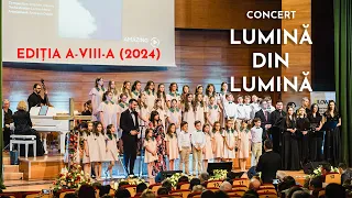 Concert Lumină din Lumină, ediția a VIII-a (2024)