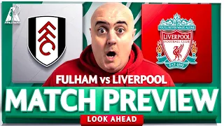 FULHAM vs LIVERPOOL! Starting XI Prediction & Preview