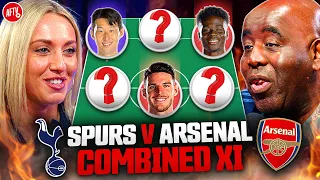 Van De Ven or Saliba? | Combined XI | NLD Debate Ft. Abbi Summers | Tottenham vs Arsenal