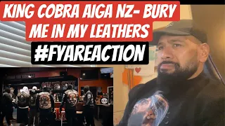 🔥🛑🛑KING COBRA AIGA NEW ZEALAND 🇳🇿- BURY ME IN MY LEATHERS 🛑🛑🔥 #FYAREACTION