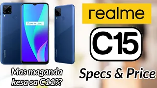 Realme C15 - Price, Specs and Features | Mas maganda kesa sa Realme C11?