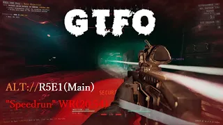 GTFO ALT://R5E1(Main) "Speedrun" WR(20:54)