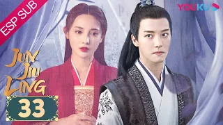 ESPSUB [Jun Jiu Ling] EP33 | Romance/Traje antiguo | Peng Xiaoran/Jin Han/Du Yafei | YOUKU