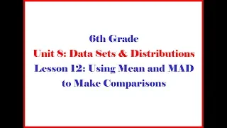 6 8 12 Illustrative Mathematics Grade 6 Unit 8 Lesson 12 Morgan