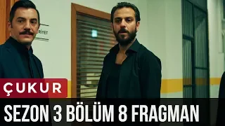 Çukur 3.Sezon 8.Bölüm Fragman