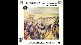 JAH SHAKA AND THE FASIMBAS - IN THE GHETTO 1993 [Full Album]