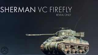 Sherman VC Firefly - 1/56 Bolt Action (Reveal only)