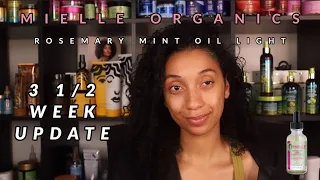 UPDATE on Mielle Organics Rosemary Mint LIGHT Oil | 3 1/2 Weeks In