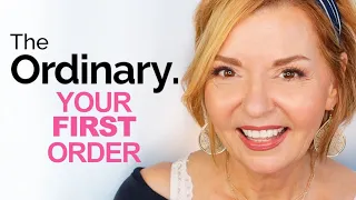 The Ordinary - What to Buy In Your First Order Over 50
