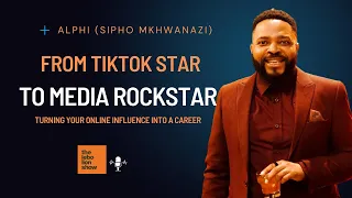 How to Become a Tiktok Star in Africa with Alphi Sipho