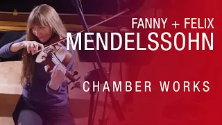 Kaleidoscope Chamber Collective: Mendelssohn, Fanny & Felix, Chamber Works