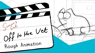 Simon’s Cat ‘Off to the Vet’ - Rough Animation