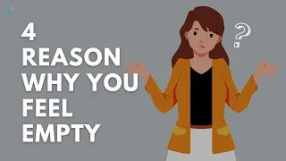 Four Reason Why You Feel Empty