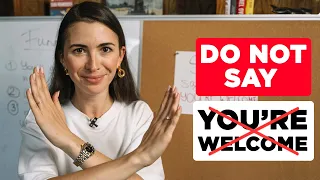 Stop saying "YOU'RE WELCOME" | Use these alternatives to SOUND LIKE A NATIVE