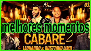 os momentos mais engraçados da live de Gustavo Lima e Leonardo ( cabaré)