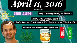 4/11/16 -Charlie & Friend Talk About The 19-year-old Charlie Slept With,- Talks about Boats, Stocks