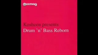 Kosheen - Drum 'n' Bass Reborn