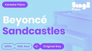 Beyoncé - Sandcastles (Karaoke Piano)