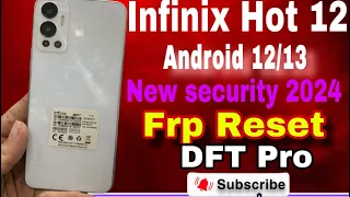 Infinix Hot 12 pattern password lock unlock 100% working DFT pro | infinix hot 12 password reset |