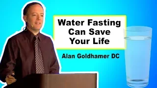 Water Fasting Can Save Your Life - FULL TALK - Dr. Alan Goldhamer