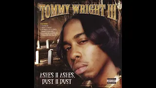 Tommy Wright III - Ashes 2 Ashes, Dust 2 Dust (2006 Reissue) (Memphis, TN)