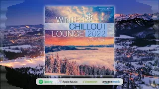 DJ Maretimo - Winter Chillout Lounge 2022 (Full Album) 1+ Hours, lounge sounds for the cold season